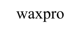 WAXPRO