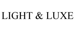 LIGHT & LUXE