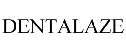 DENTALAZE