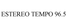 ESTEREO TEMPO 96.5