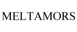 MELTAMORS
