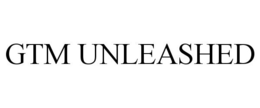 GTM UNLEASHED