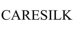 CARESILK