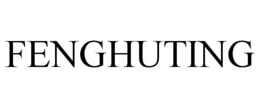FENGHUTING