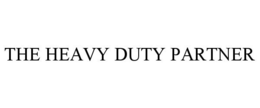 THE HEAVY DUTY PARTNER