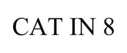 CAT IN 8