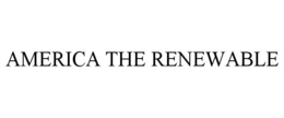 AMERICA THE RENEWABLE