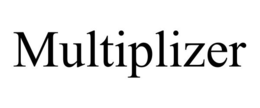 MULTIPLIZER