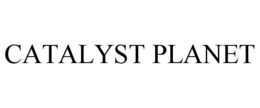 CATALYST PLANET