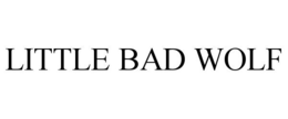 LITTLE BAD WOLF