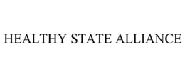 HEALTHY STATE ALLIANCE