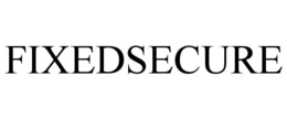 FIXEDSECURE