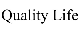 QUALITY LIFE
