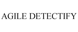 AGILE DETECTIFY