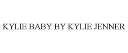 KYLIE BABY BY KYLIE JENNER