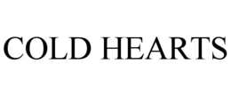 COLD HEARTS