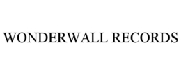 WONDERWALL RECORDS