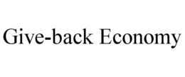 GIVE-BACK ECONOMY