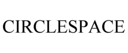 CIRCLESPACE