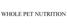 WHOLE PET NUTRITION