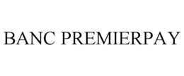 BANC PREMIERPAY