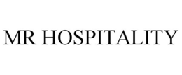 MR HOSPITALITY