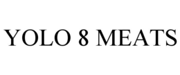 YOLO 8 MEATS