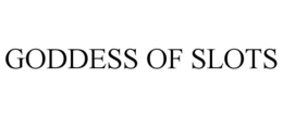 GODDESS OF SLOTS