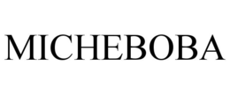 MICHEBOBA
