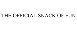 THE OFFICIAL SNACK OF FUN