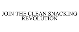 JOIN THE CLEAN SNACKING REVOLUTION