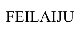 FEILAIJU