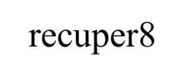 RECUPER8