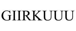 GIIRKUUU