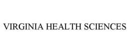 VIRGINIA HEALTH SCIENCES