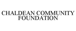 CHALDEAN COMMUNITY FOUNDATION