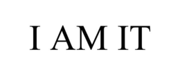 I AM IT