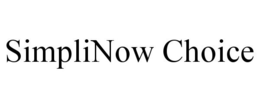 SIMPLINOW CHOICE