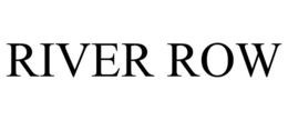 RIVER ROW