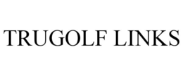 TRUGOLF LINKS