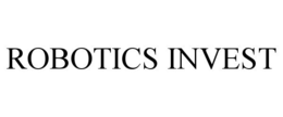 ROBOTICS INVEST