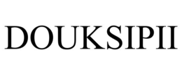DOUKSIPII