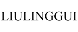 LIULINGGUI