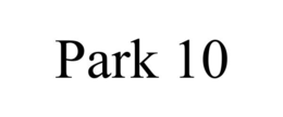 PARK 10