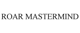 ROAR MASTERMIND