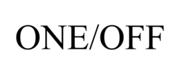 ONE/OFF