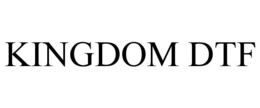 KINGDOM DTF