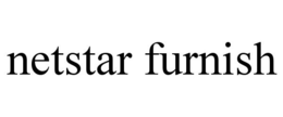 NETSTAR FURNISH