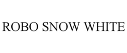 ROBO SNOW WHITE