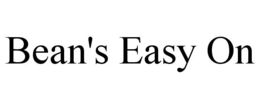 BEAN'S EASY ON